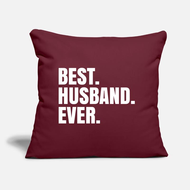 Best Husband Ever - Bester Ehemann Geschenkidee Sofakissen mit Füllung 45 x 45 cm
