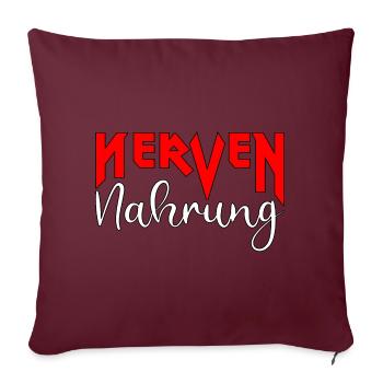 Nervennahrung - Sofakissen mit Füllung 45 x 45 cm - Burgunderrot - Vorne