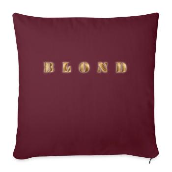 Blonde, femme blonde, homme blond, cheveux blonds - Coussin et housse de 45 x 45 cm - bordeaux - Devant