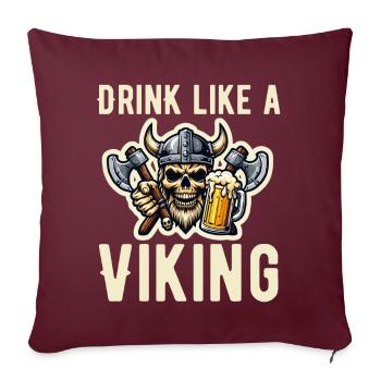 Boire de la bière comme un Viking - Pour le Valhalla - Coussin et housse de 45 x 45 cm - bordeaux - Devant