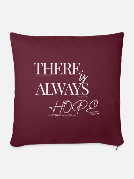 There is Always Hope - Sofakissen mit Füllung 45 x 45 cm - Burgunderrot