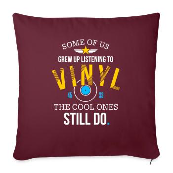 Cool People Listen to Vinyl - Sofakissen mit Füllung 45 x 45 cm - Burgunderrot - Vorne