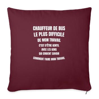 chauffeur de bus - Coussin et housse de 45 x 45 cm - bordeaux - Devant