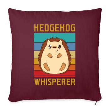 Citation de Chuchoteur de hérisson pour un amoureux des hérissons - Coussin et housse de 45 x 45 cm - bordeaux - Devant