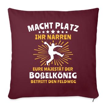 Bosseln Klootschiessen Majestät Boßeln Sprüche - Sofakissen mit Füllung 45 x 45 cm - Burgunderrot - Vorne