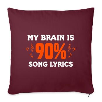 mon cerveau est 90 % paroles de chansons / Chanteur, Karaoké - Coussin et housse de 45 x 45 cm - bordeaux - Devant