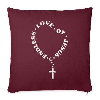 Endless Loved Of Jesus / Kreuz Kirche Glaube Bibel - Sofakissen mit Füllung 45 x 45 cm - Burgunderrot - Vorne