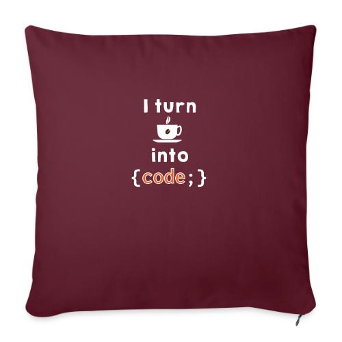 I turn coffee into code light - Sofa pillow with filling 45cm x 45cm