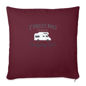 J'peux pas j'me barre en camping car - Coussin et housse de 45 x 45 cm - bordeaux - Devant