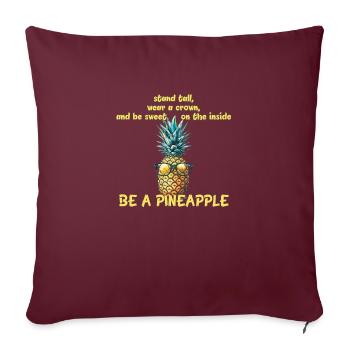 Pineapple Power: Sei eine coole Frucht! - Sofakissen mit Füllung 45 x 45 cm - Burgunderrot - Vorne