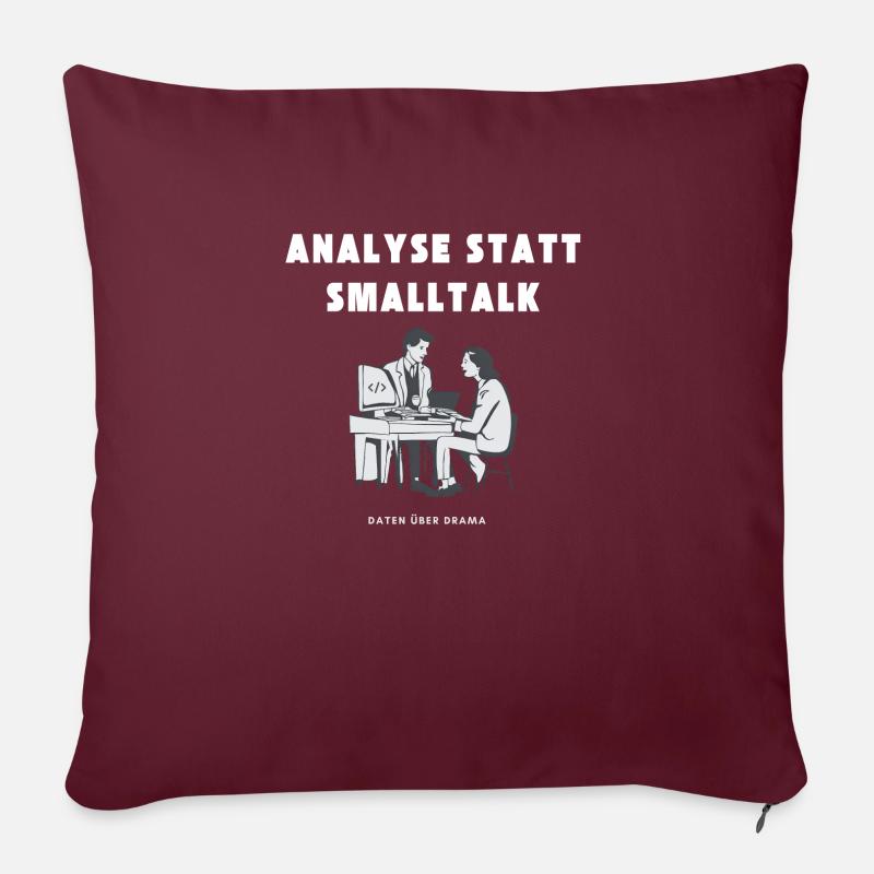 Analyse statt Smalltalk Daten über Drama - Sofakissen mit Füllung 45 x 45 cm - Burgunderrot