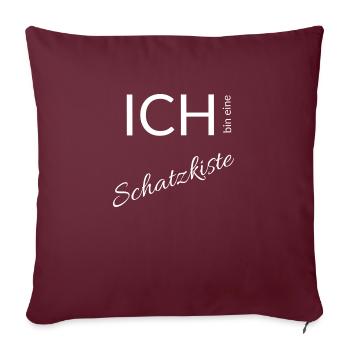 Ich bin eine Schatzkiste - Sofakissen mit Füllung 45 x 45 cm - Burgunderrot - Vorne