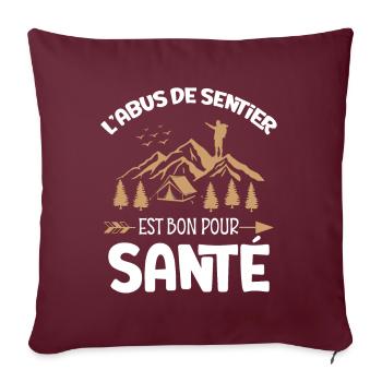 Randonnée Idée cadeau randonneur humour - Coussin et housse de 45 x 45 cm - bordeaux - Devant
