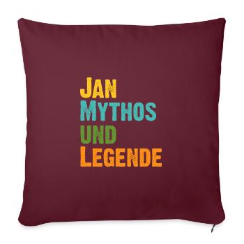 Jan der Mythos und Legende Vorname Jan - Sofakissen mit Füllung 45 x 45 cm - Burgunderrot - Vorne