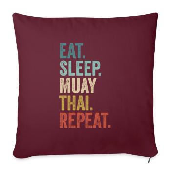 Essen Schlaf Muay Thai Wiederholen Muay Thai - Sofakissen mit Füllung 45 x 45 cm - Burgunderrot - Vorne