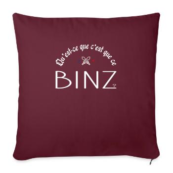 Qu'est ce que c'est que ce binz ? Culte - Coussin et housse de 45 x 45 cm - bordeaux - Devant