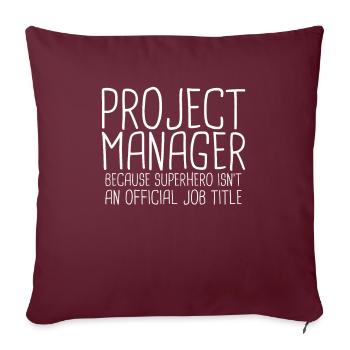 "Project Manager Superhero | Project Manager" - Sofakissen mit Füllung 45 x 45 cm - Burgunderrot - Vorne
