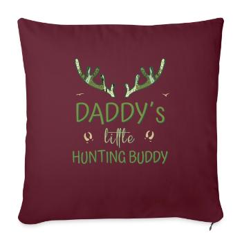 Hunter Son - Daddy's Little Hunting Buddy Troddler - Sofakissen mit Füllung 45 x 45 cm - Burgunderrot - Vorne