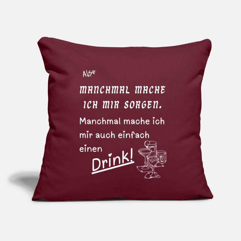 Manchmal einen Drink Sofakissen mit Füllung 45 x 45 cm