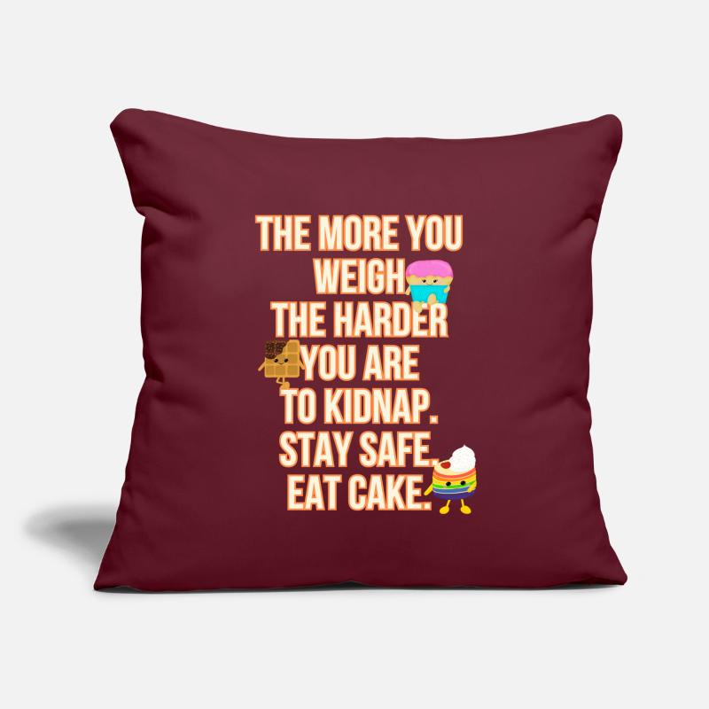 Plus vous pesez, plus vous êtes difficile à kidnapper Coussin et housse de 45 x 45 cm