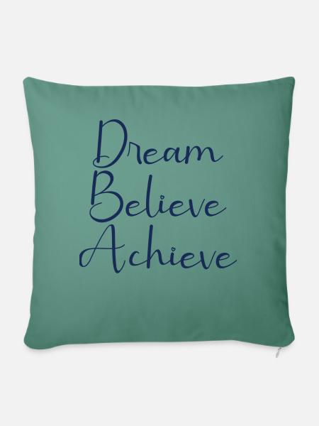 Dream Believe Achieve - Sofakissen mit Füllung 45 x 45 cm - Tanngrün
