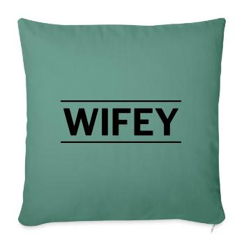 Wifey - Sofa pillow with filling 45cm x 45cm - cypress green - Front