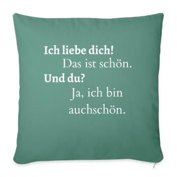 Humorvolle Sprüche - Sofakissen mit Füllung 45 x 45 cm - Tanngrün - Vorne