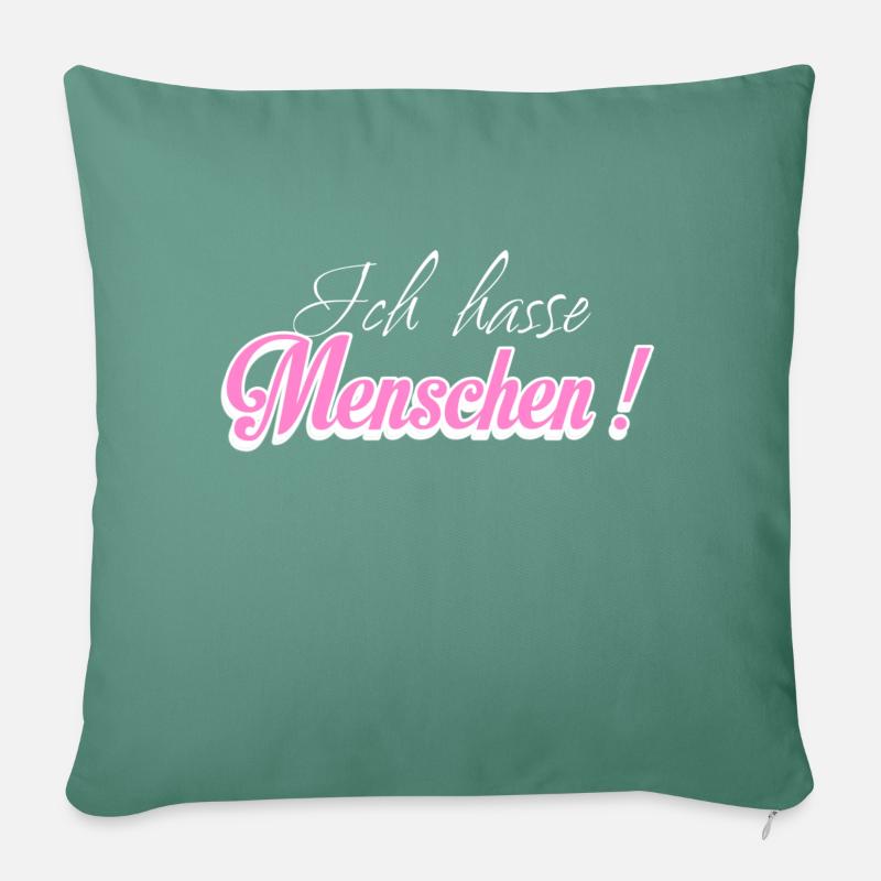 Ich hasse Menschen - Sofakissen mit Füllung 45 x 45 cm - Tanngrün