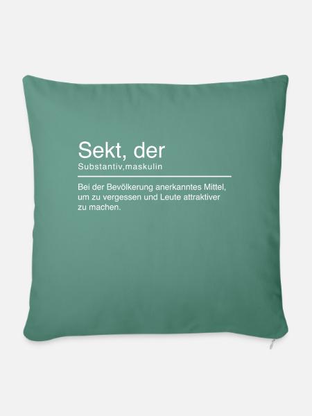 Sekt Duden Spruch Lustig weiß - Sofakissen mit Füllung 45 x 45 cm - Tanngrün
