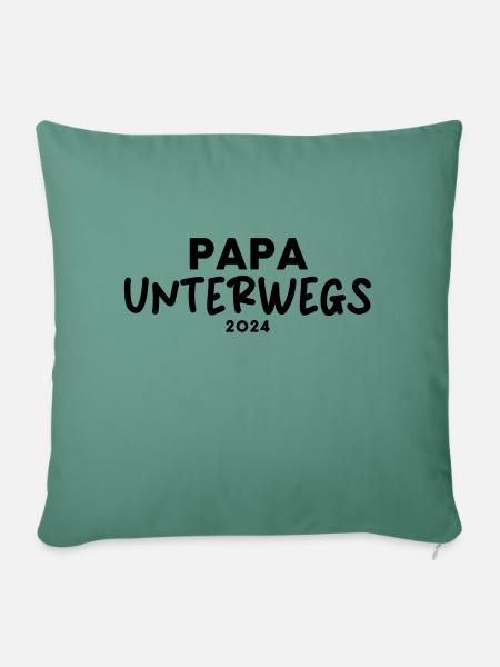 Papa unterwegs 2024 - Sofakissen mit Füllung 45 x 45 cm - Tanngrün
