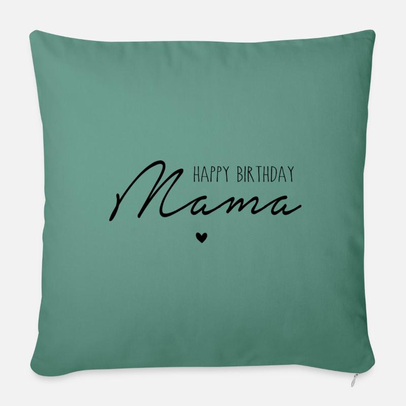 Happy Birthday, Mama - Sofakissen mit Füllung 45 x 45 cm - Tanngrün
