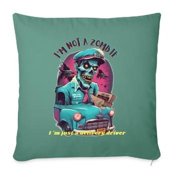 zombie delivery driver - Sofa pillow with filling 45cm x 45cm - cypress green - Front