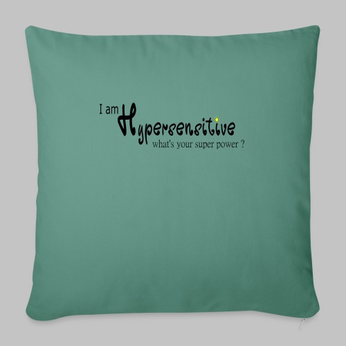 Hypersensitive - Sofa pillow with filling 45cm x 45cm