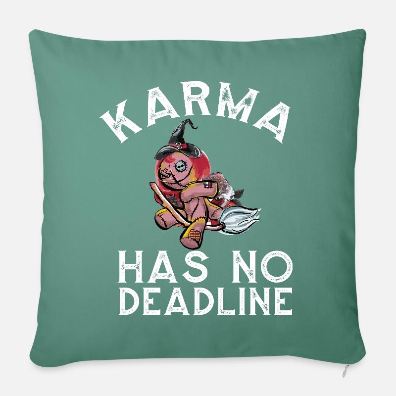 Le karma n’a pas de date limite - Coussin et housse de 45 x 45 cm - vert sapin