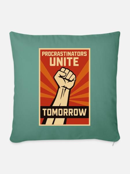 Prokrastinierer, Procrastinators Unite, Tomorrow - Sofakissen mit Füllung 45 x 45 cm - Tanngrün