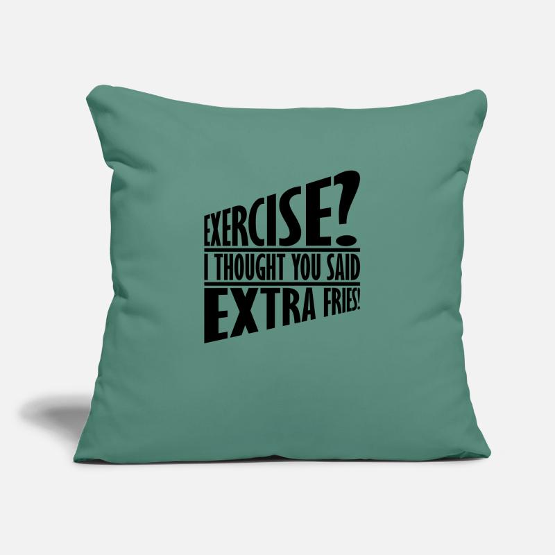 Exercise Extra Fries Quote Sofa pillow with filling 45cm x 45cm