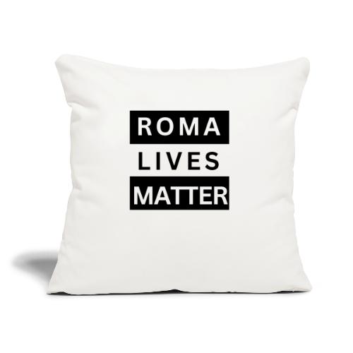 Roma Lives Matter - Sofakissen mit Füllung 45 x 45 cm