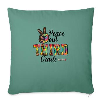 Peace Out Third Grade - Sofa pillow with filling 45cm x 45cm - cypress green - Front