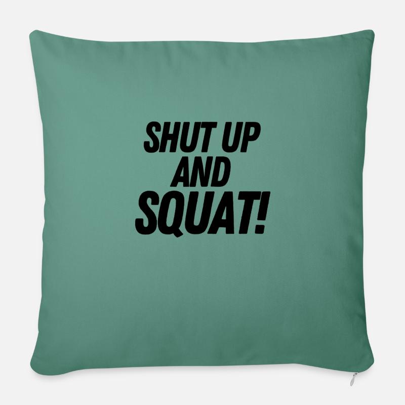Shut up and Squat! - Sofakissen mit Füllung 45 x 45 cm - Tanngrün