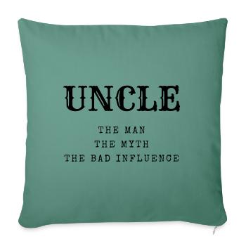 Uncle the Man Myth The bad influence - Sofa pillow with filling 45cm x 45cm - cypress green - Front