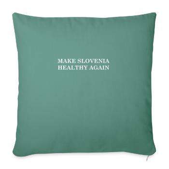 Make Slovenia Healthy Again - Sofa pillow with filling 45cm x 45cm - cypress green - Front