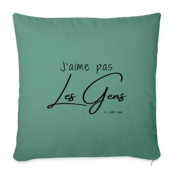 J aime pas les gens - Coussin et housse de 45 x 45 cm - vert sapin - Devant