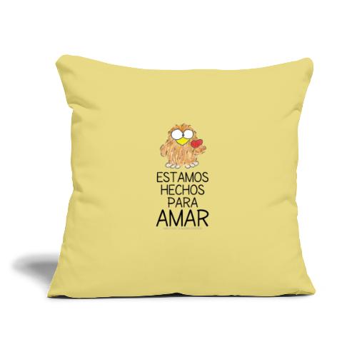 Estamos hechos para amar - II - Sofa pillow with filling 45cm x 45cm