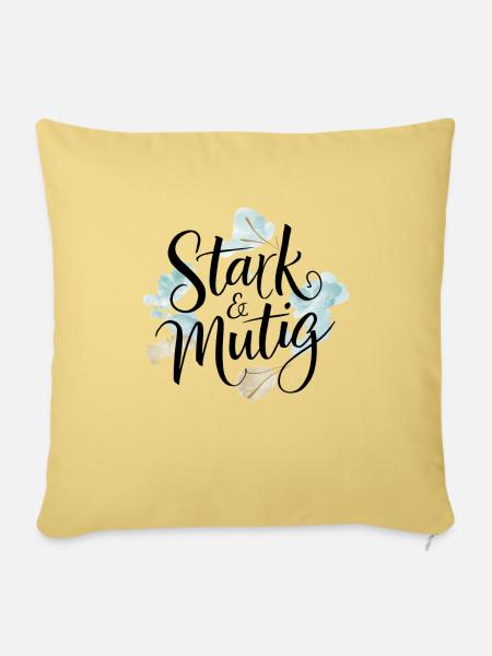 Stark und mutig Affirmations-Design - Sofakissen mit Füllung 45 x 45 cm - Hellgelb