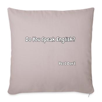 Funny English Language Joke Design - Sofa pillow with filling 45cm x 45cm - light taupe - Front