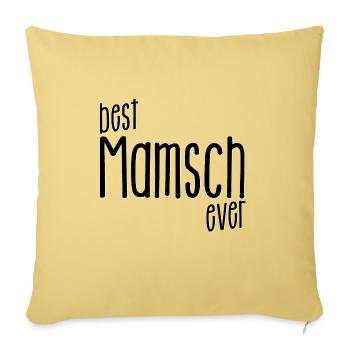 best Mamsch ever - Dialekt, beste Mutter der Welt - Sofakissen mit Füllung 45 x 45 cm - Hellgelb - Vorne