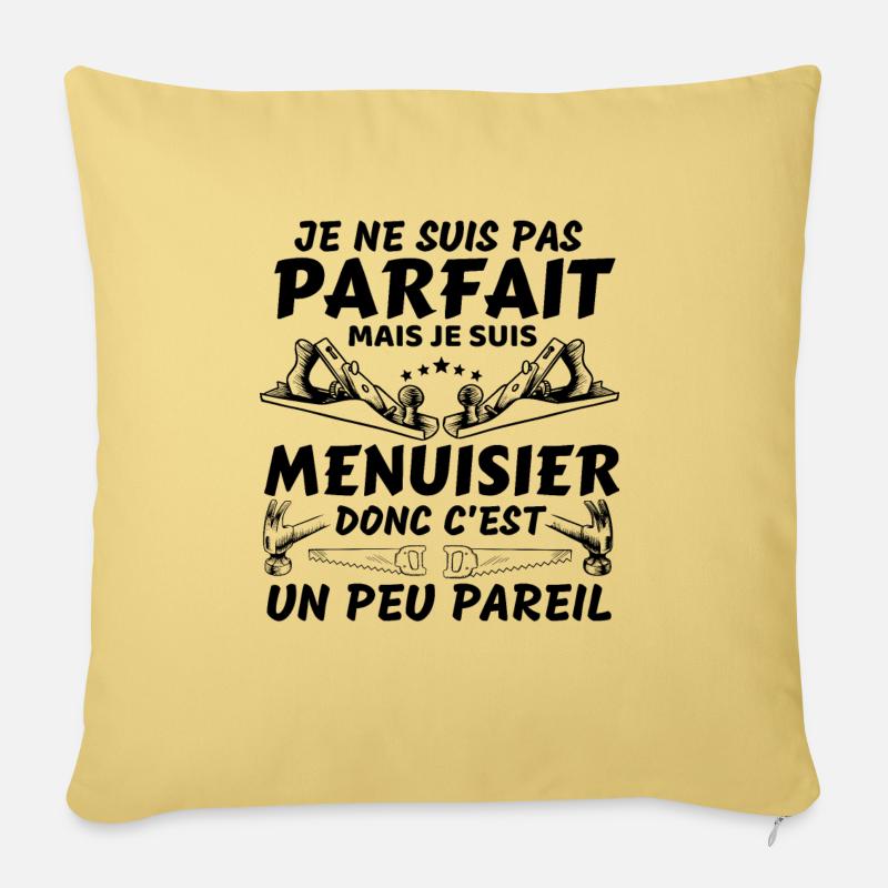 humour menuisier - Coussin et housse de 45 x 45 cm - jaune délavé