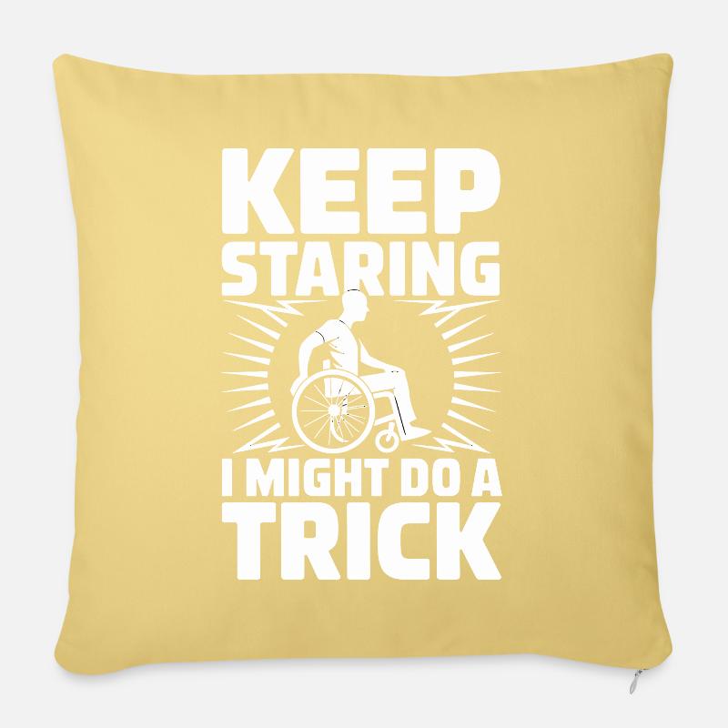  Keep Staring I Might Do A Trick Rollstuhl Humor - Sofakissen mit Füllung 45 x 45 cm - Hellgelb