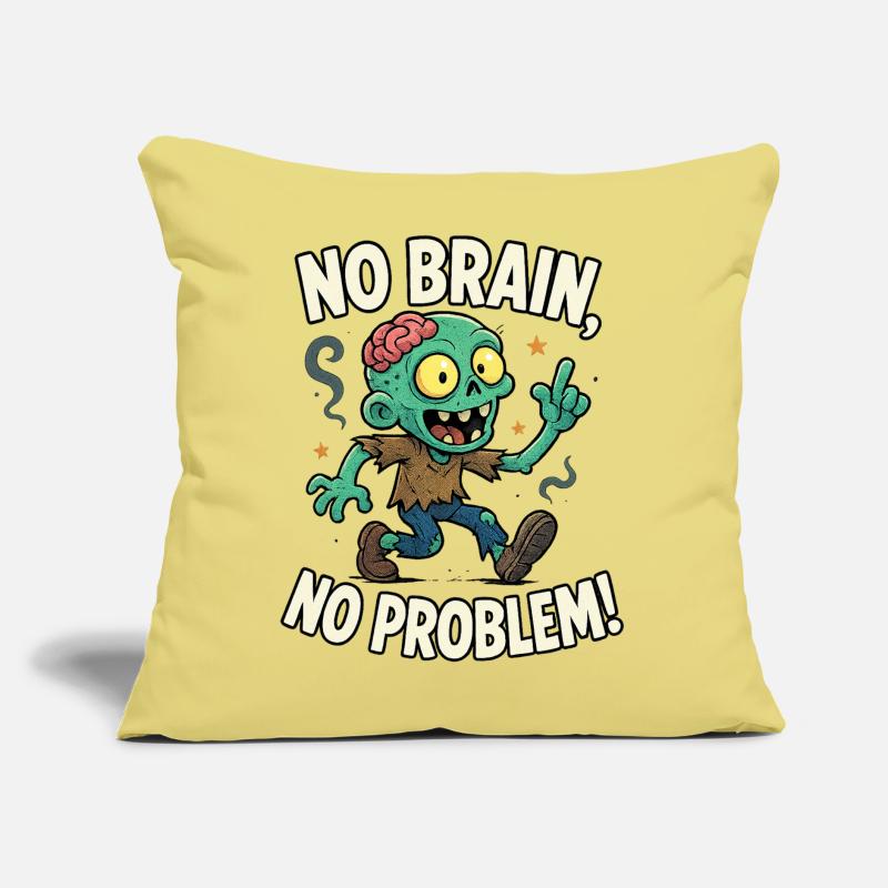 No Brain No Problem Zombie Tee Sofa pillow with filling 45cm x 45cm