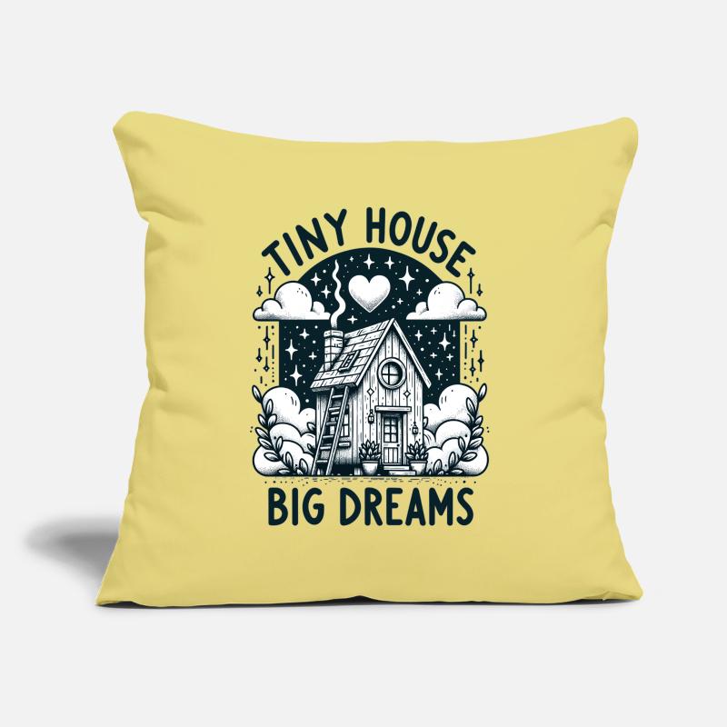 Propriétaire constructeur de Tiny House - Tiny House Big Dreams Coussin et housse de 45 x 45 cm